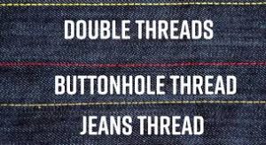 Examples of Double thread , button hole Thread , Jeans Thread